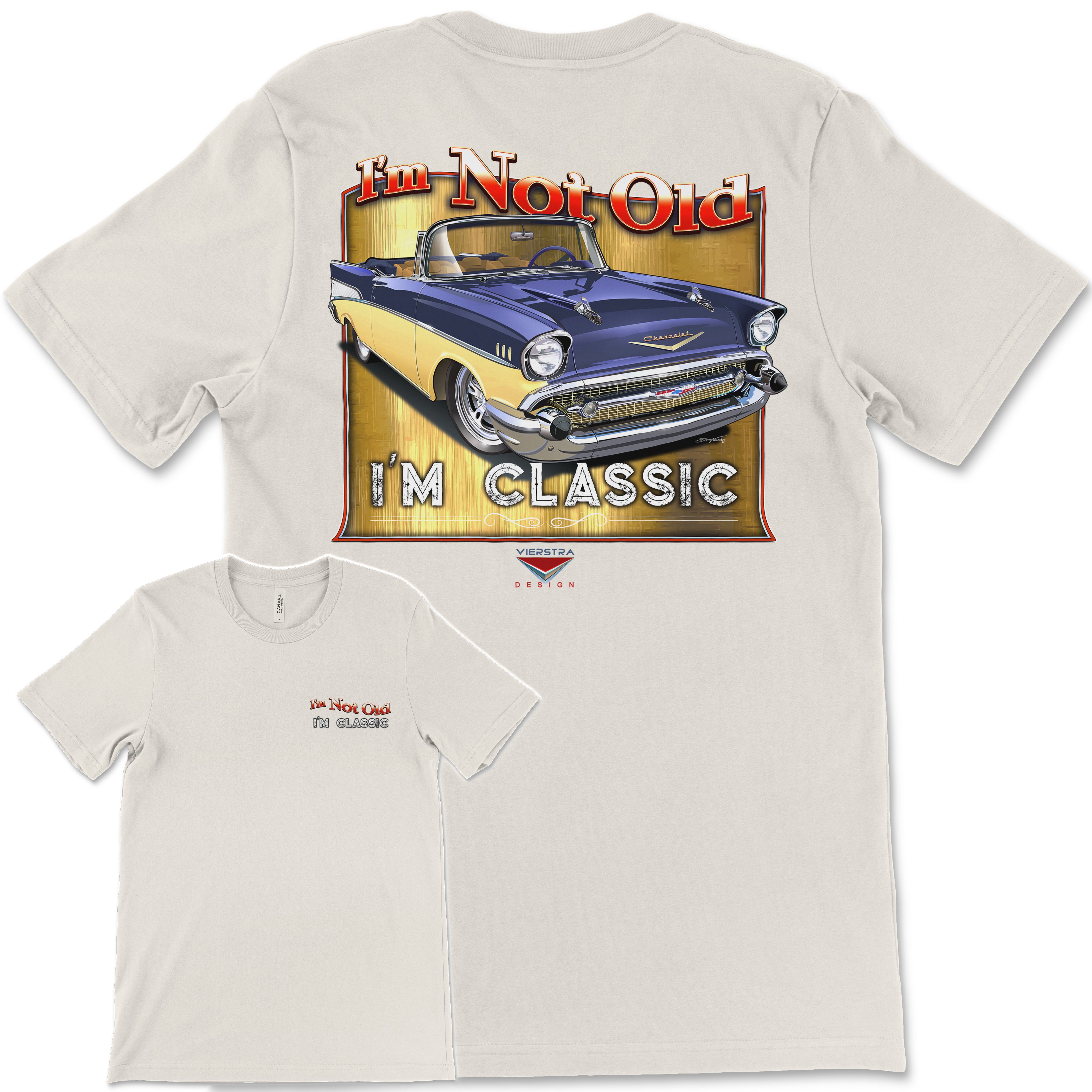 I'm Not Old, I'm Classic! '57 Chevy Bel Air Bella+Canvas Unisex Short-Sleeve T-Shirt (Back Design)