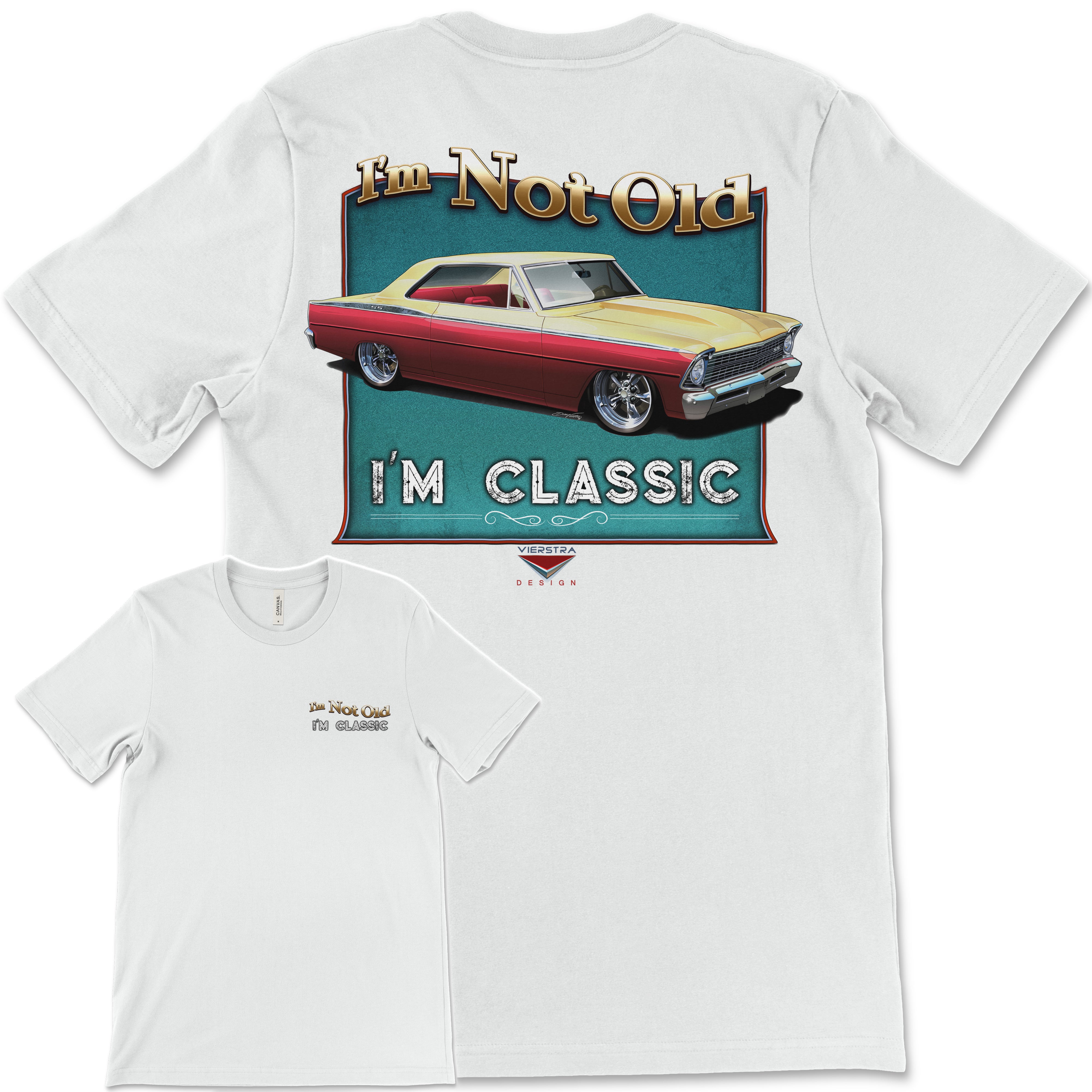 I'm Not Old, I'm Classic! '67 Chevy Nova Bella+Canvas Unisex Short-Sleeve T-Shirt (Back Design)