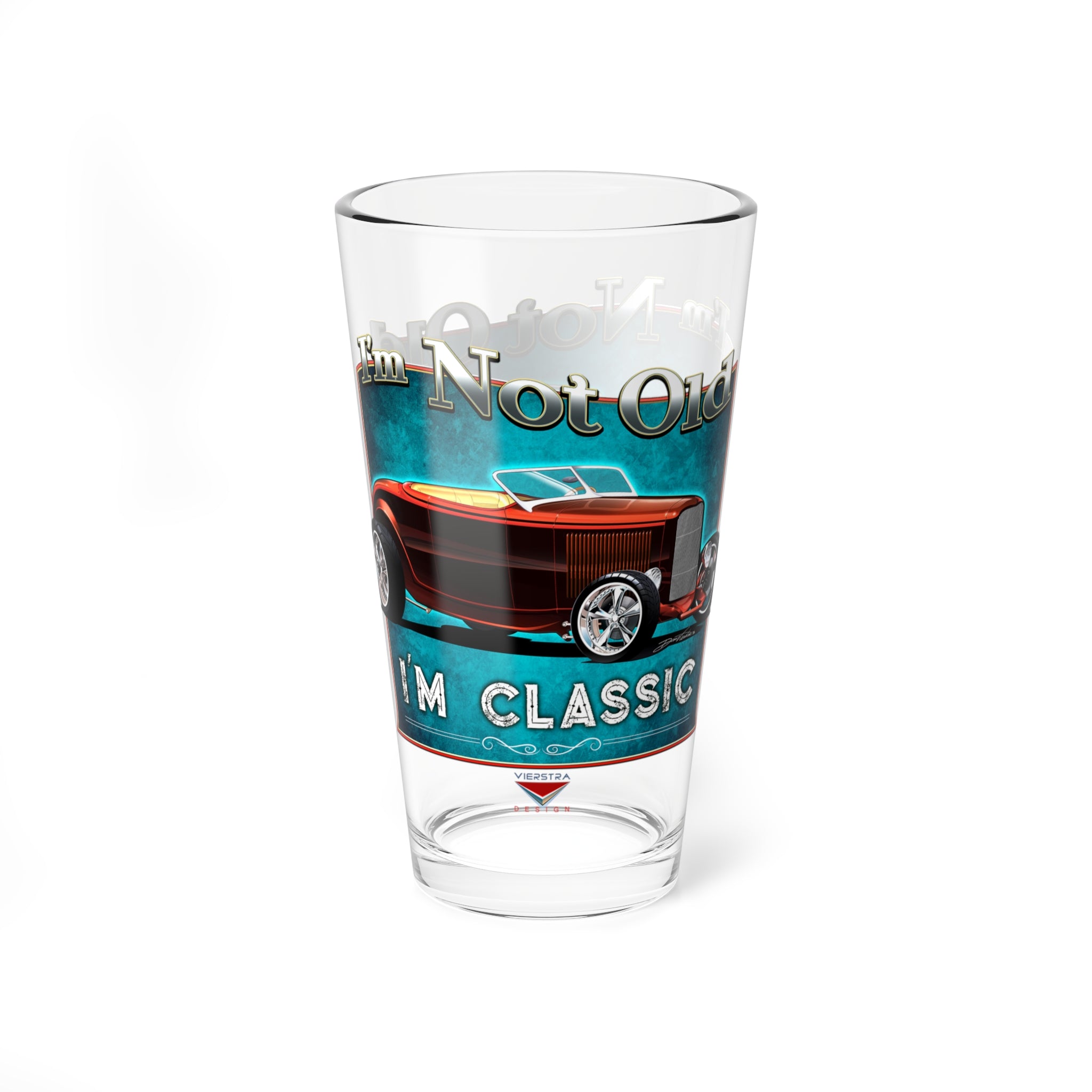 I’m Not Old, I’m Classic! ’32 Ford Roadster Mixing Glass, 16oz