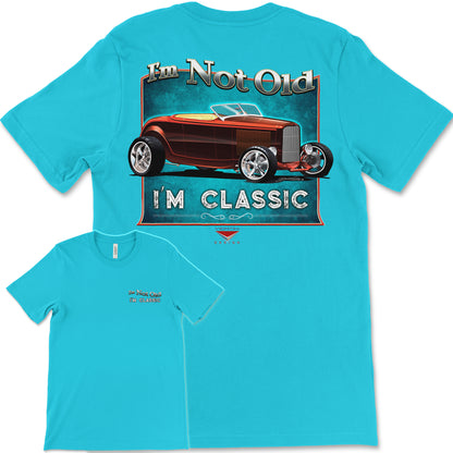 I'm Not Old, I'm Classic! '32 Ford Roadster Bella+Canvas Unisex Short-Sleeve T-Shirt (Back Design)