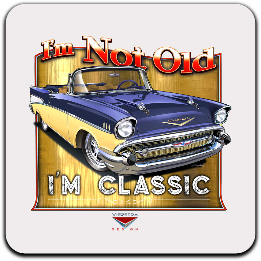 I’m Not Old, I’m Classic! ’57 Chevy Bel Air Drink Coaster