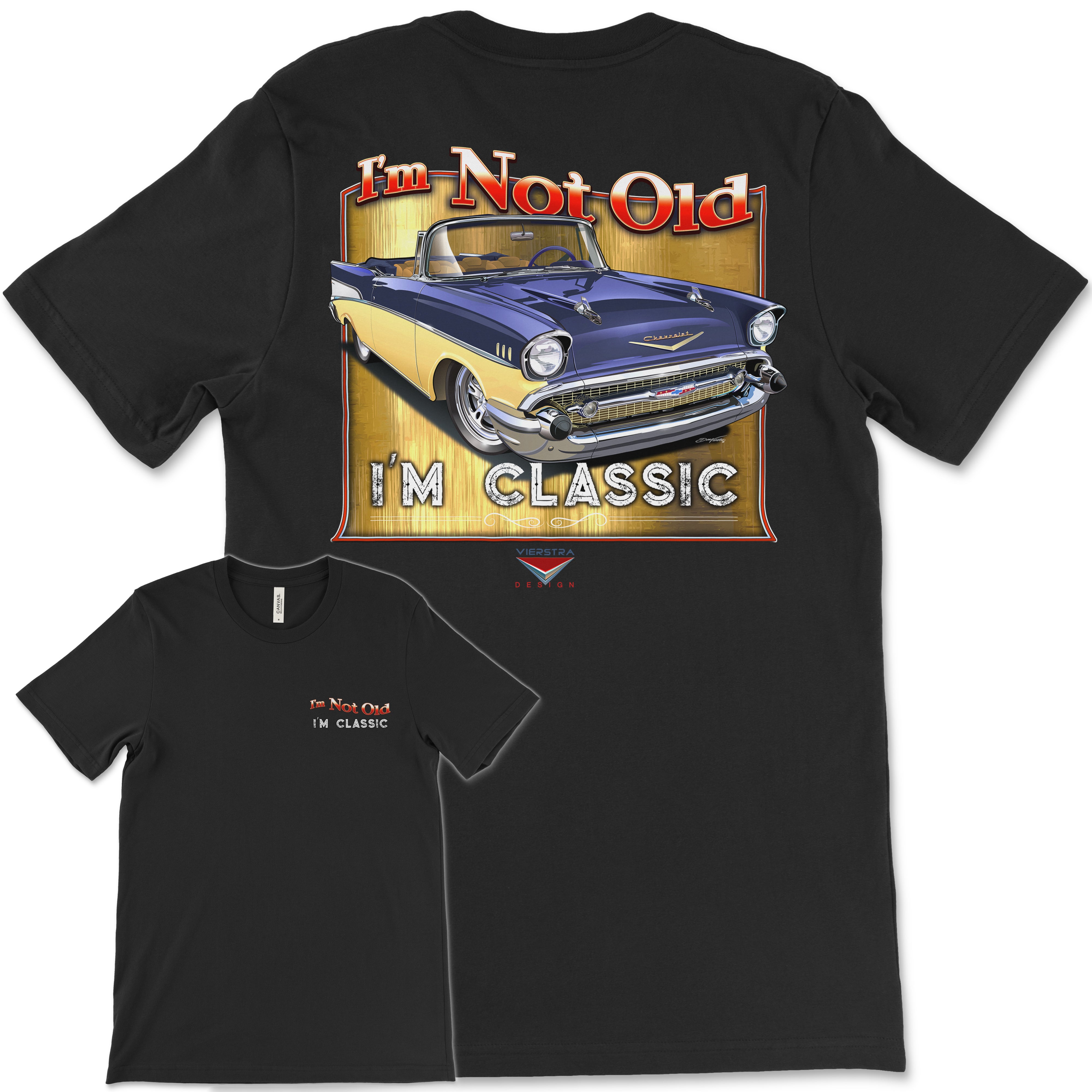 I'm Not Old, I'm Classic! '57 Chevy Bel Air Bella+Canvas Unisex Short-Sleeve T-Shirt (Back Design)