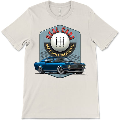 Real Cars Don’t Shift Themselves! '70 Ford Mustang Bella+Canvas Unisex Short-Sleeve T-Shirt (Front Design)