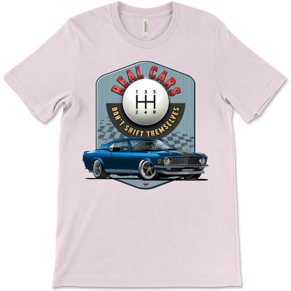 Real Cars Don’t Shift Themselves! '70 Ford Mustang Bella+Canvas Unisex Short-Sleeve T-Shirt (Front Design)