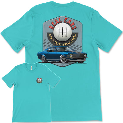 Real Cars Don’t Shift Themselves! '70 Ford Mustang Bella+Canvas Unisex Short-Sleeve T-Shirt (Back Design)