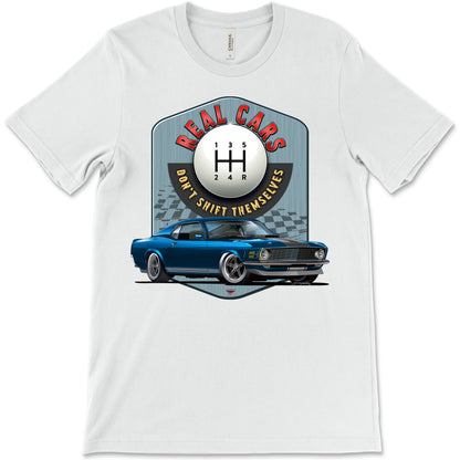 Real Cars Don’t Shift Themselves! '70 Ford Mustang Bella+Canvas Unisex Short-Sleeve T-Shirt (Front Design)