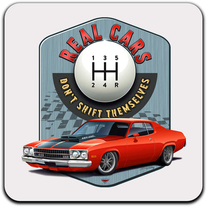 Real Cars Don’t Shift Themselves! ’73 Plymouth Satellite Drink Coaster