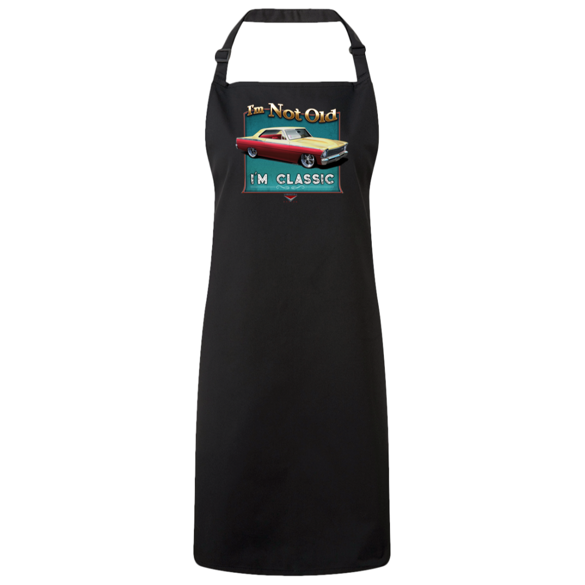 "I'm Not Old, I'm Classic" ’67 Chevy Nova Sustainable Unisex Cooking Bib Apron